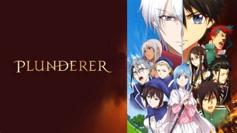 plunderer season 2|Plunderer season 2: Exploring the possibilities of the animes。